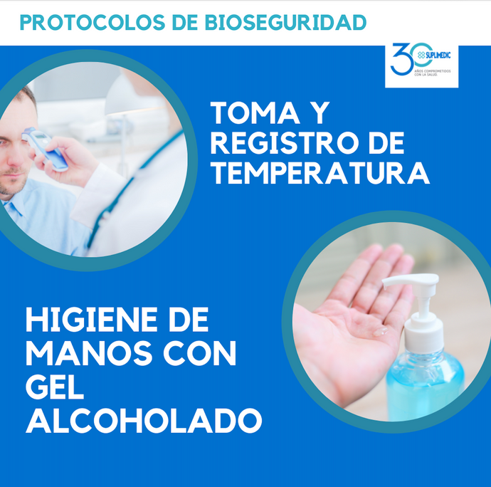 Protocolos de Bioseguridad: Temperatura e higiene de manos